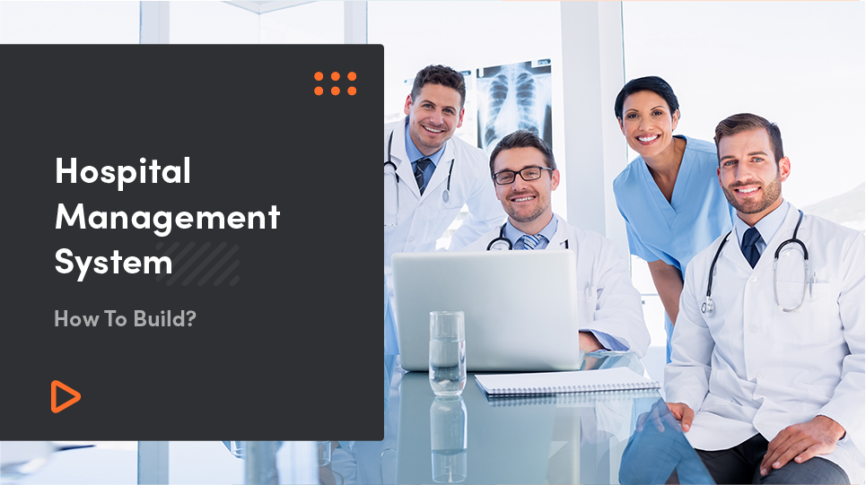 Hospital Management System – How To Build