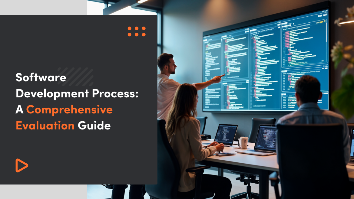 Software Development Process Evaluation