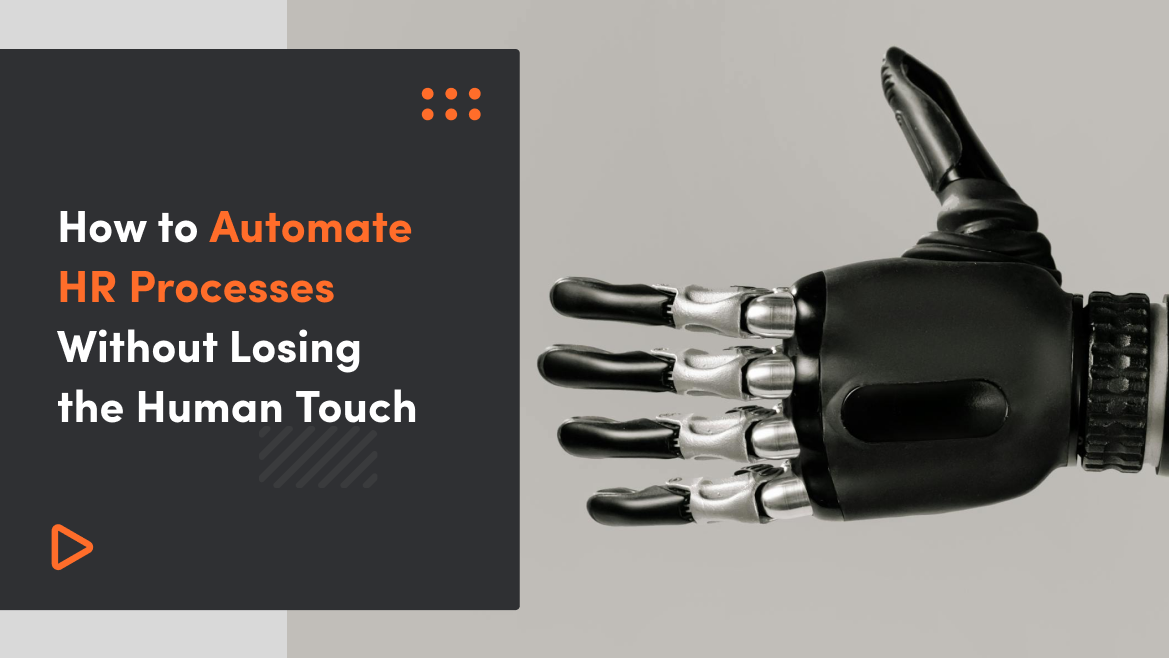 How to Automate HR Processes Without Losing the Human Touch