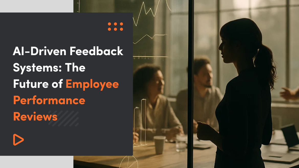 AI-Driven Feedback Systems: The Future of Employee Performance Reviews