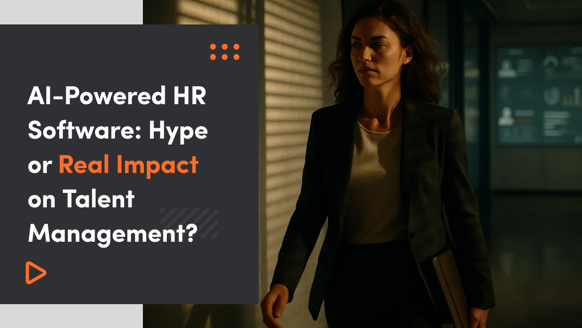 AI-Powered HR Software: Hype or Real Impact on Talent Management?