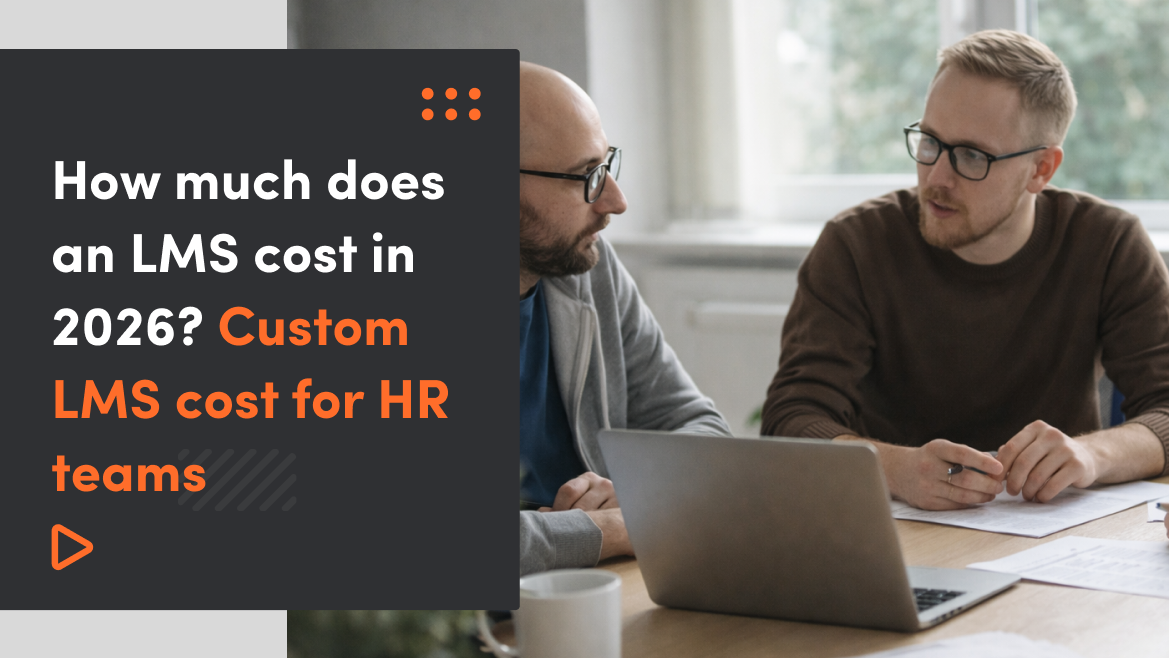How much does an LMS cost in 2026? Custom LMS cost for HR teams