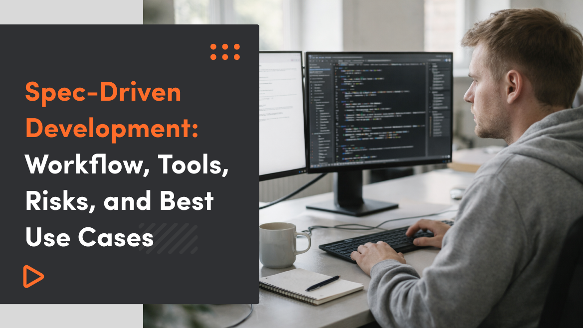 Spec-Driven Development: Workflow, Tools, Risks, and Best Use Cases