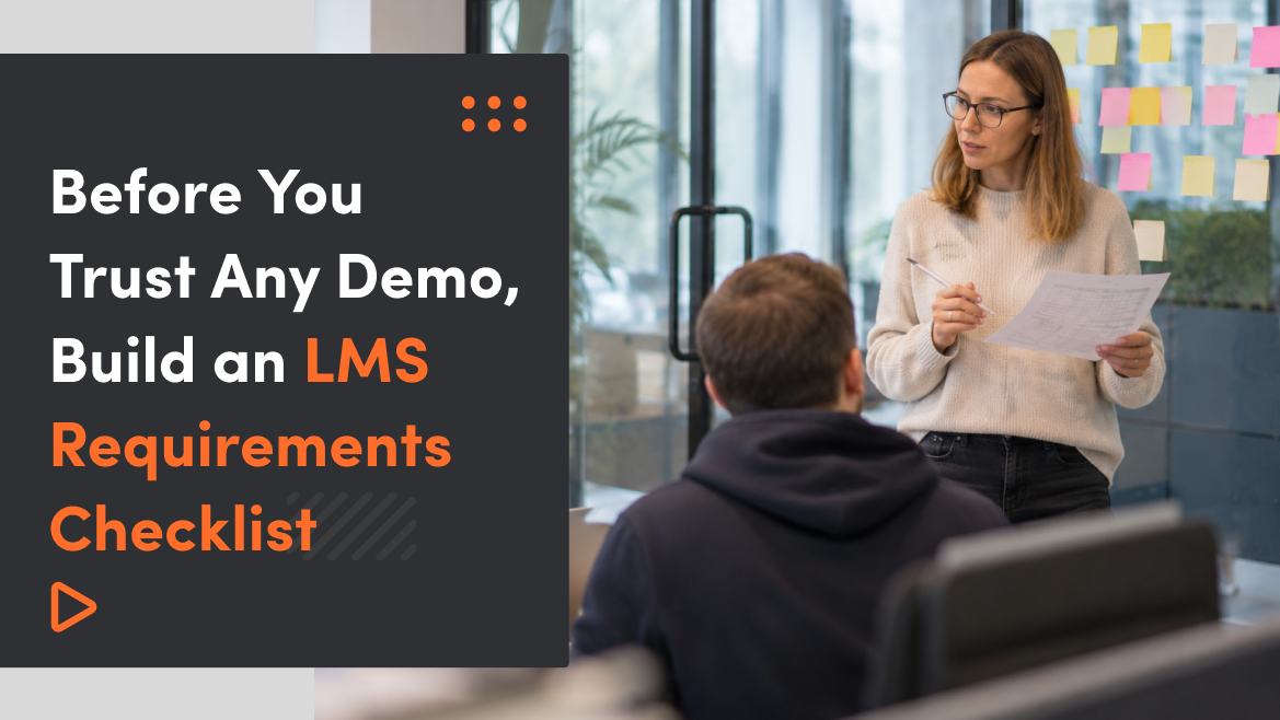 Before You Trust Any Demo, Build an LMS Requirements Checklist