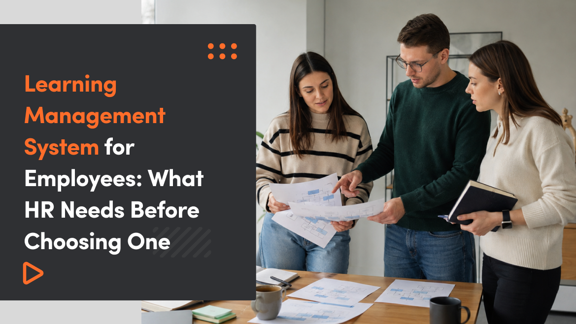 Learning Management System for Employees: What HR Needs Before Choosing One