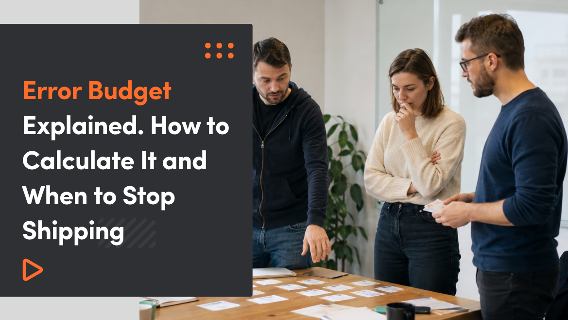 Error Budget Explained. How to Calculate It and When to Stop Shipping